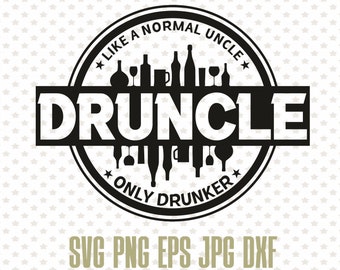 Druncle svg print, funny uncle printable design, like a normal uncle clipart, beer uncle silhouette