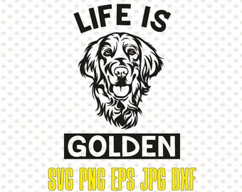 Free Free Life Is Golden Svg 381 SVG PNG EPS DXF File