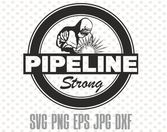 Pipeline strong design, heavy equipment svg, oil pipeline svg, pipeliner png silhouette, oil derrick print, welder svg cut file