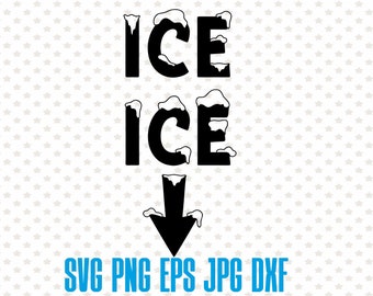 Download Ice Ice Baby Svg Etsy