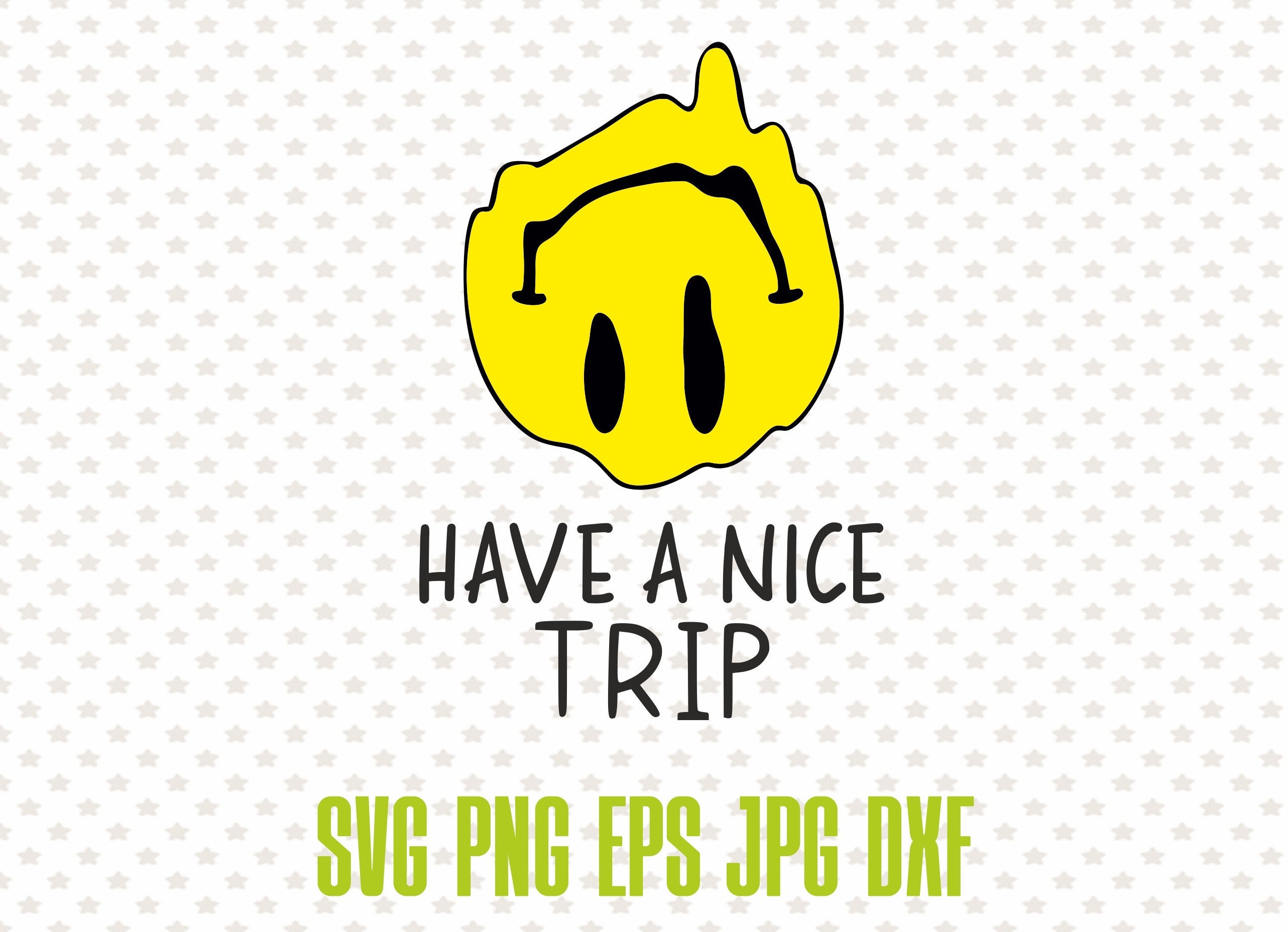 have a nice trip smiley face
