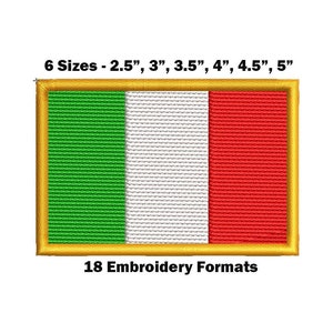 May include: An embroidered Italian flag patch with a green, white, and red design. The patch is surrounded by a gold border and is available in six sizes: 2.5 inches, 3 inches, 3.5 inches, 4 inches, 4.5 inches, and 5 inches. The text "18 Embroidery Formats" is below the patch.