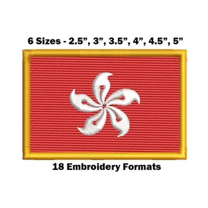 May include: Embroidered patch featuring the flag of Hong Kong. The design includes a red background with a white Bauhinia flower in the center, framed by a gold border. Text indicates 6 sizes from 2.5" to 5" and 18 embroidery formats.