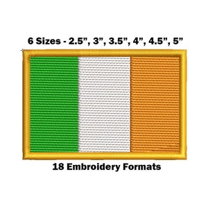 May include: An embroidered Irish flag patch in green, white, and orange with a gold border. The patch is available in six sizes: 2.5 inches, 3 inches, 3.5 inches, 4 inches, 4.5 inches, and 5 inches. The text "18 Embroidery Formats" is below the patch.