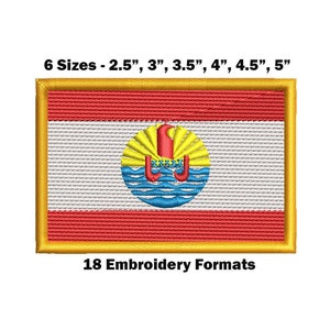 Könnte beinhalten: Gestickter Aufnäher der Flagge Französisch-Polynesiens. Die Flagge ist rot, weiß und blau mit einer gelben Sonne und einem stilisierten Schiffsrad. Der Aufnäher ist in sechs Größen erhältlich: 2,5 Zoll, 3 Zoll, 3,5 Zoll, 4 Zoll, 4,5 Zoll und 5 Zoll. Der Aufnäher ist in 18 Stickformaten erhältlich.