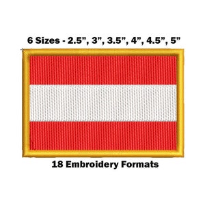 May include: An embroidered patch of the Austrian flag in red, white and red with a gold border. The patch is available in six sizes: 2.5 inches, 3 inches, 3.5 inches, 4 inches, 4.5 inches and 5 inches. The text "18 Embroidery Formats" is below the patch.