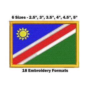 May include: Embroidered patch of the Namibian flag in six sizes: 2.5 inches, 3 inches, 3.5 inches, 4 inches, 4.5 inches, and 5 inches. The flag features a blue field with a yellow sun in the canton, a red diagonal stripe, a white stripe, and a green field.