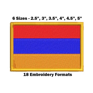 May include: An embroidered patch of the Armenian flag. The flag is red, blue, and orange with a gold border. The patch is available in six sizes: 2.5 inches, 3 inches, 3.5 inches, 4 inches, 4.5 inches, and 5 inches. The text "18 Embroidery Formats" is below the patch.