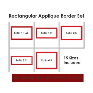 Puede incluir: Un diagrama que muestra 15 tamaños diferentes de juegos de bordes de aplique rectangulares. El diagrama muestra las diferentes proporciones de los bordes, incluyendo 1:1.62, 1:2, 2:3, 2:5 y 4:5. El texto "15 tamaños incluidos" también se muestra en el diagrama.