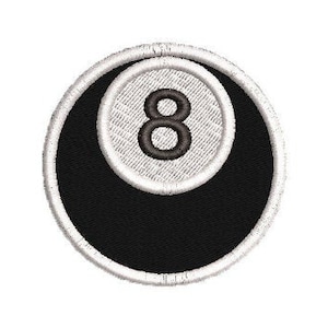 May include: Black and white embroidered 8 ball patch. The 8 ball is black with a white circle in the center. The number 8 is in the center of the white circle.