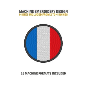 May include: Machine embroidery design of the French flag in a circle. The design comes in 9 sizes from 2 to 4 inches and 16 machine formats.