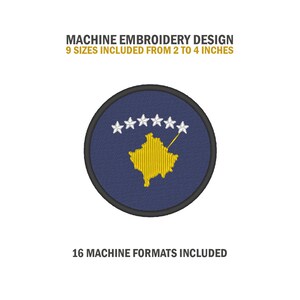 May include: A round machine embroidery design of the flag of Kosovo. The flag is blue with a yellow outline of the country's map and six white stars in a semi-circle. The design is available in 9 sizes from 2 to 4 inches and 16 machine formats.