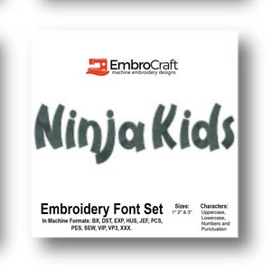 May include: Embroidery font set called "Ninja Kids" in black text on a white background. The font set includes uppercase, lowercase, numbers, and punctuation. The font set is available in 1, 2, and 3 inch sizes. The font set is available in the following machine formats: BX, DST, EXP, HUS, JEF, PCS, PES, SEW, VIP, VP3, XXX.