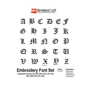 May include: Black and white embroidery font set in Old English style. The set includes uppercase and lowercase letters, numbers, and punctuation marks. The font is available in three sizes: 1 inch, 2 inches, and 3 inches. The font is available in a variety of machine embroidery formats, including BX, DST, EXP, HUS, JEF, PCS, PES, SEW, VIP, VP3, and XXX.