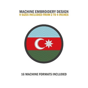 May include: Machine embroidery design of the flag of Azerbaijan. The flag is a circle with a blue, red, and green stripe. The red stripe has a white crescent moon and a white eight-pointed star. The design includes 9 sizes from 2 to 4 inches and 16 machine formats.