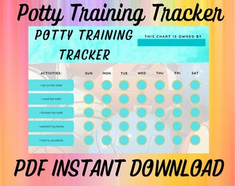 May include: A printable potty training chart with a blue and yellow color scheme. The chart has a grid with days of the week and activities like "I sat on the toilet" and "I flushed the toilet". The chart is titled "Potty Training Tracker" and has the text "This chart is owned by" at the top.