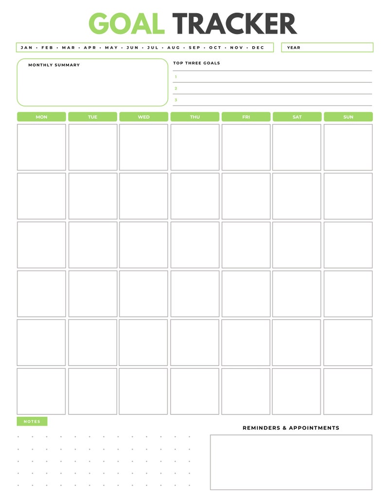 May include: A printable goal tracker with a green and white color scheme. The tracker includes a monthly summary section, a section for top three goals, a calendar grid, a notes section, and a reminders and appointments section.
