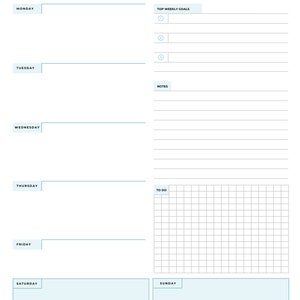 May include: A weekly goal planner with a light blue and white color scheme. The planner has sections for Monday through Sunday, with space for top weekly goals, notes, and a to-do list.