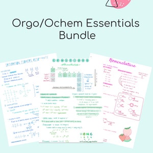 May include: A bundle of three printable study guides for organic chemistry, titled "Orgo/Ochem Essentials Bundle". The guides cover topics such as Isomers, Resonance, Structures, and Nomenclature. The guides are printed on white paper with colorful handwritten notes.