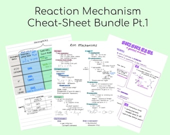 Comprehensive Reaction Mechanism Cheat Sheets Orgo/Ochem 1 Study Notes/Note Set —  Chemistry, Pre-Med, Med School, Nursing School