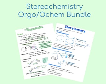 Stereochemistry Organic Chemistry Orgo/Ochem Study Notes/Note Set —  Chemistry, Pre-Med, Med School, Nursing School