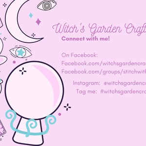 K&ouml;nnte beinhalten: Eine rosa und violette Illustration eines Witch's Garden Crafts Logos mit einem Halbmond, einer Kristallkugel, einem Kessel, einem Sch&auml;del und einer Tarotkarte. Der Text lautet "Witch's Garden Crafts Connect with me! On Facebook: Facebook.com/witchsgardencrafts Facebook.com/groups/stitchwithery Instagram: @witchsgardencrafts Tag me: #witchsgardencrafts"