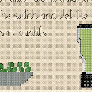 May include: A cross-stitch pattern featuring a blender with green liquid inside and a bowl of green leaves. The text reads "Flip the switch and let the cauldron bubble!"