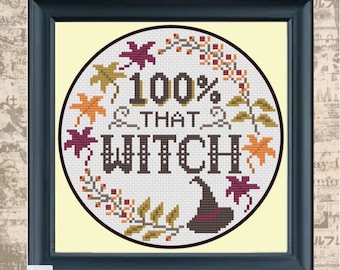 100% That Witch Cross Stitch Pattern PDF