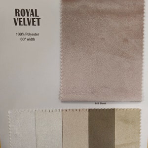 May include: Swatch samples of Royal Velvet fabric in five colours: white, ivory, champagne, taupe, and cream. The fabric is 100% polyester and 60 inches (152.4 cm) wide.