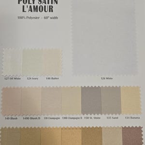Puede incluir: Muestra de tejido Poly Satin L'Amour en varios colores, incluyendo blanco roto, marfil, mantequilla, rubor, champ&aacute;n, piedra, arena, pl&aacute;tano, oro, oro sol, beige y caqui. El tejido es 100% poli&eacute;ster y tiene 60 pulgadas (152,4 cm) de ancho.