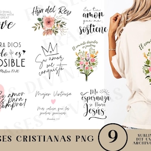 Puede incluir: Nueve diseños digitales con frases cristianas en español con ilustraciones florales. Las frases incluyen "Hija del Rey", "Es tu amor que me sostiene", "Para Dios todo es posible", "Su amor me conquista", "Su amor es para siempre", "Mujer Virtuosa", "Mi esperanza se llama Jesus", y "El convierte desiertos en jardines".