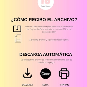 May include: A graphic with text in Spanish, including "&iquest;C&Oacute;MO RECIBO EL ARCHIVO?" and "DESCARGA AUTOM&Aacute;TICA." The image explains how to download a PDF file after purchase on Etsy. Icons for download, edit, and print are included.
