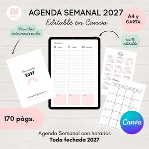 Puede incluir: Un conjunto de plantillas digitales de agenda semanal 2027 que incluye una tableta con un horario diario, una página de bienvenida con un gráfico de arco rosa y una cuadrícula de calendario mensual. El texto incluye 'AGENDA SEMANAL 2027', 'Editable en Canva', '100% editable' y '170 págs.'