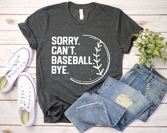 Game day vibes sorry can't baseball bye shirts game day baseball shirts baseball vibes shirt sports mom shirt baseball mom baseball season