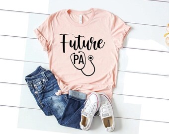 T-shirt voor toekomstig physician assistant, shirt voor toekomstige PA physician assistant, medische opleiding, PA-opleiding, cadeau voor PA-studenten, toekomstig PA-shirt