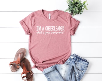 Ich bin ein Cheerleader was ist deine Superkraft? Shirt lustiges Cheerleading T-Shirt für Cheer Girl Shirt Cheerleading tee Cheerleader Boyfriend Shirt