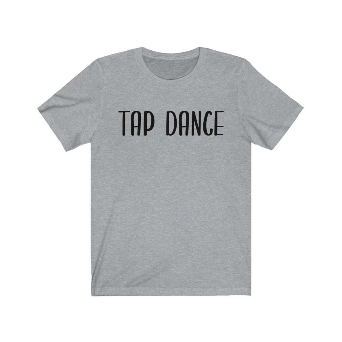 Tap Dance Shirt Tap Dancing Gift for Tap Dancer Tap Dance Tap Etsy