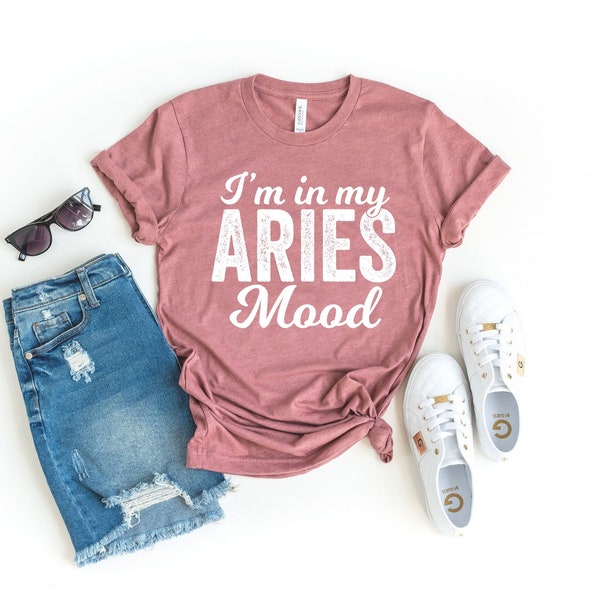 Aries shirt gift for aries lover aries tee aries gifts astrology shirt zodiac shirt aries zodiac i'm in my aries mood shirt