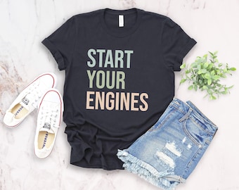 Racing mom shirt start your engines shirt, race day shirt, racer shirt, fast cars shirt, checkered flag shirt, racing vibes tee racing tee