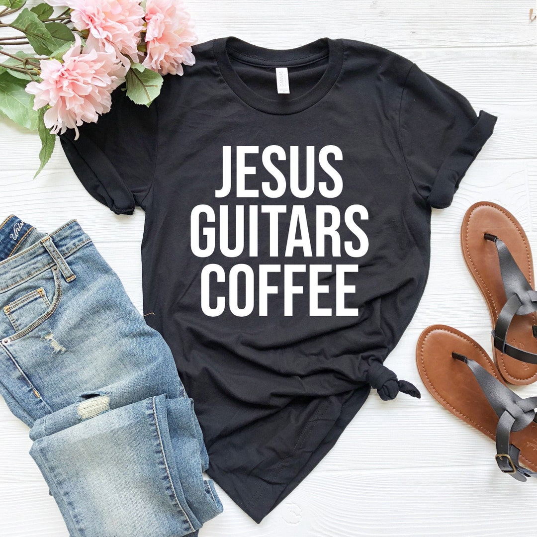 Jesus Guitars Coffee Shirt Gift for Guitar Player Guitar Lover - Etsy