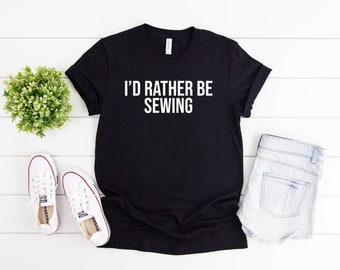 Preferirei cucire un regalo per una sarta amante del cucito, cucire un regalo astuto per quilter, per la camicia quilter per fogna, per la camicia quilting