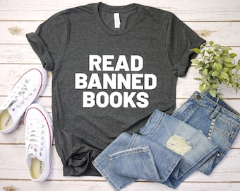 Read banned books tee bookish shirt social justice gift equality t-shirt book lover tee literary tshirt librarian shirt woke reading top
