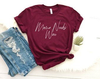 Wine shirt mama needs wine lover shirts for women wine cute wine shirt funny mom gift wine bachelorette party gift wine tasting shirt winery