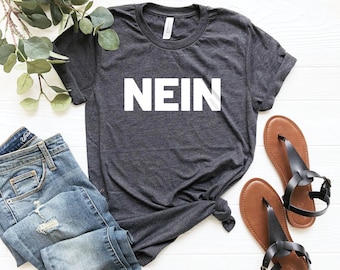 Oktoberfest-present till honom hennes tyska vän present till tysk Tyskland-present roliga t-shirts Tyskland-skjorta nein-skjorta tysk skjorta rolig tysk