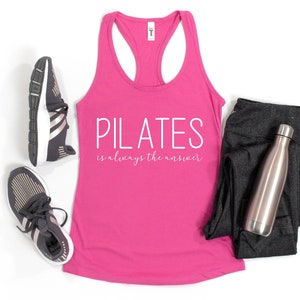 Pilates is always the answer racerback pilates mom shirt pilates tank pilates gift funny pilates tanks for women pilates workout yoga