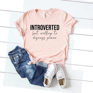 Introverted pianist shirt funny piano shirt gift for pianist band music shirt pianist gifts musician shirt introvert piano shirt