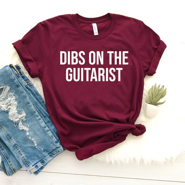 Dibs on the guitarist gift for guitar player guitar lover gift guitar gift guitar player gift guitar shirt guitarist girlfriend shirt