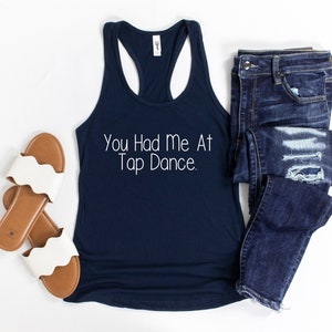 Gift for friend, dance lover tank top, tap dance tank top, tap dance tank top, tap dance lover tank tops, gift for dance lover,