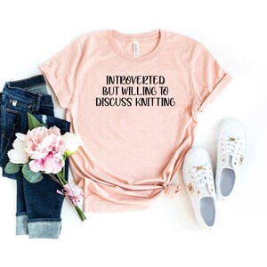 Knitting gifts knitting shirts knitting shirt introvert knitter shirt knitting shirt funny knitting gift for knitter knitting