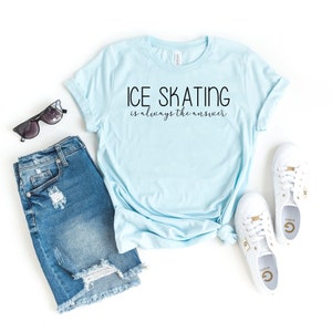 Ice skating is always the answer ice skating shirt figure skating shirt skating coach skating team ice skating shirt